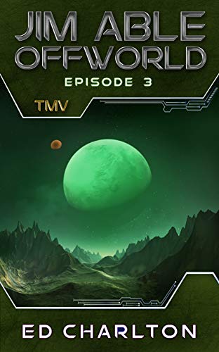 TMV (Jim Able: Offworld Book 3) by [Ed Charlton]