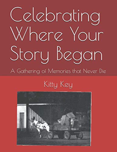 Celebrating Where Your Story Began: A Gathering of Memories that