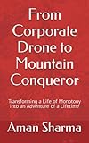 From Corporate Drone to...