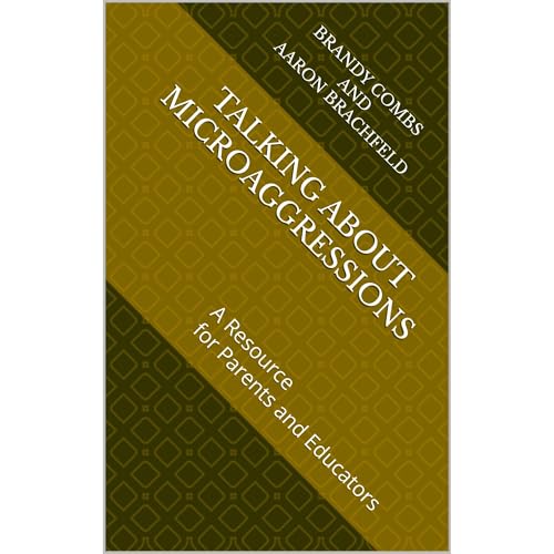 Talking About Microaggressions by Brandy Combs, Aaron Brachfeld episode artwork