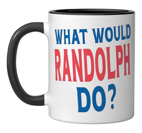 What Would Randolph Do Personal Name First Name Randolph Ceramic