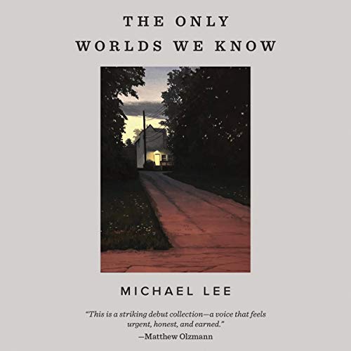 The Only Worlds We Know by Michael Lee episode artwork