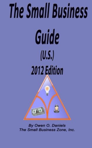 The Small Business Guide (U.S.) 2012 Edition