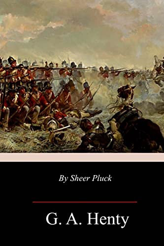 By Sheer Pluck: A Tale of the Ashanti War 1985227908 Book Cover