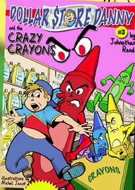 Dollar Store Danny & the Crazy Crayons (#3)