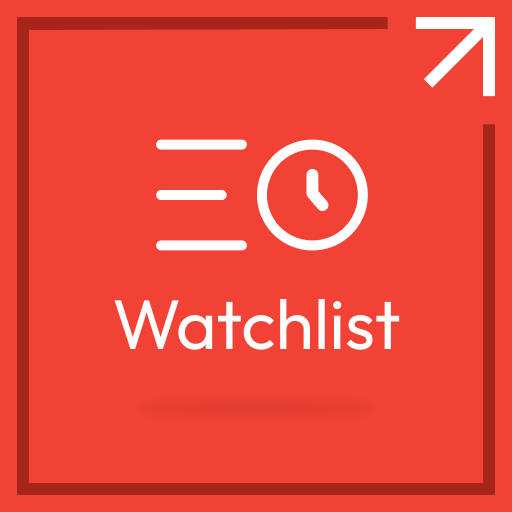 Watchlist - Easy Access Shortcut to Your Favorites Videos Movies and Shows To Watch Any Time