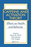 Caffeine and Activation Theory