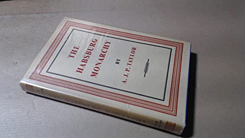 The Habsburg Monarchy 1809-1918 B000KWWKSS Book Cover