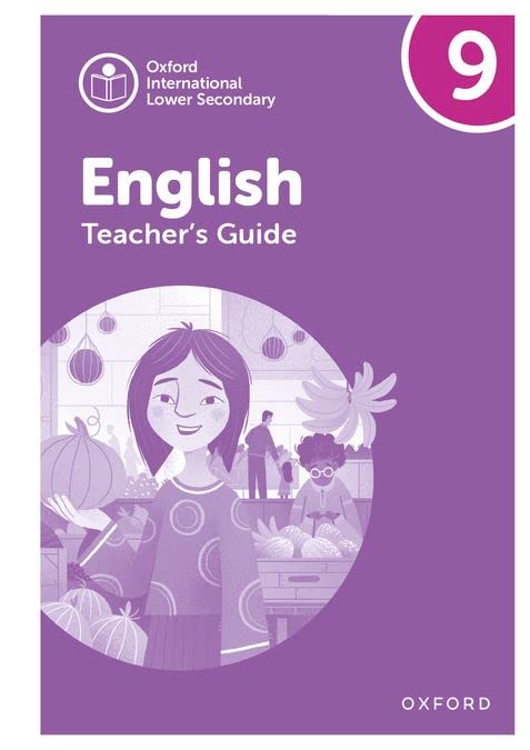 Teacher's Guide 9 (Oxford International Lower Secondary English)
