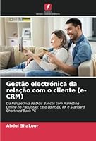 Gestão electrónica da relação com o cliente (e-CRM) 6205351986 Book Cover