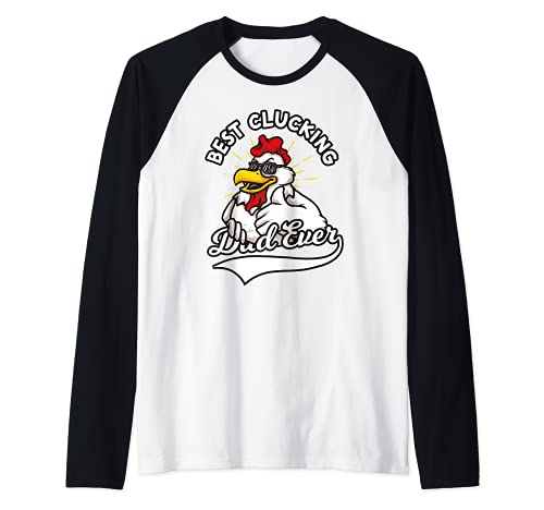 Miglior Clucking papà mai pollo papà fresco gallo padre Maglia con Maniche Raglan