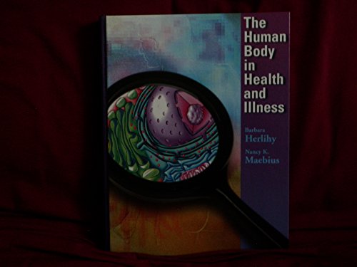 The Human Body In Health and Illness - Hard Cov... 0721695795 Book Cover