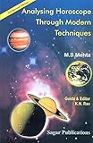 Analysing Horoscope Through Modern Techniques
