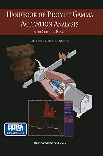 Handbook of Prompt Gamma Activation Analysis: with Neutron Beams