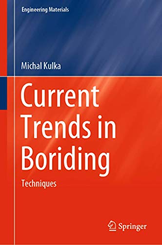 Current Trends in Boriding: Techniques (Engineering Materials) view 2