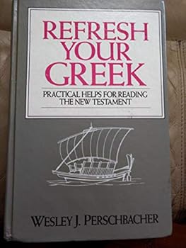 Hardcover Refresh Your Greek (English and Ancient Greek Edition) Book