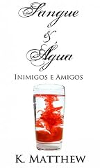 Capa de Sangue e Água - Inimigos e Amigos