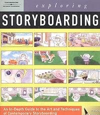 Exploring Storyboarding (Design Exploration Series)