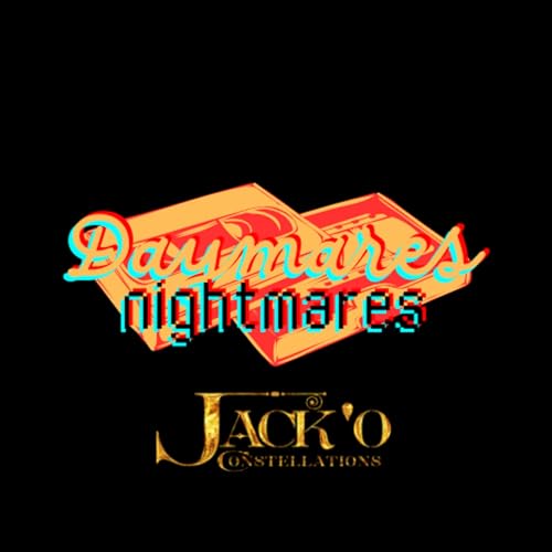 03 "Daymares Nightmares" Trailer