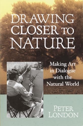 Drawing Closer to Nature: Making Art in Dialogue with the Natural World