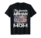 My Favorite Airman Calls Me Mom Air Force Mom T-Shirt