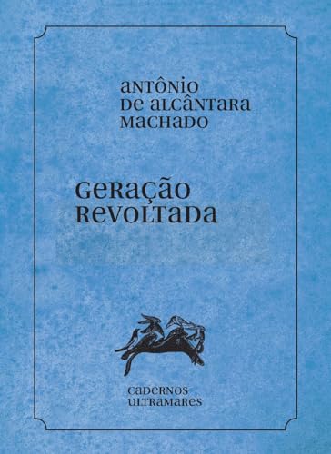 Geração revoltada (Portuguese Edition)