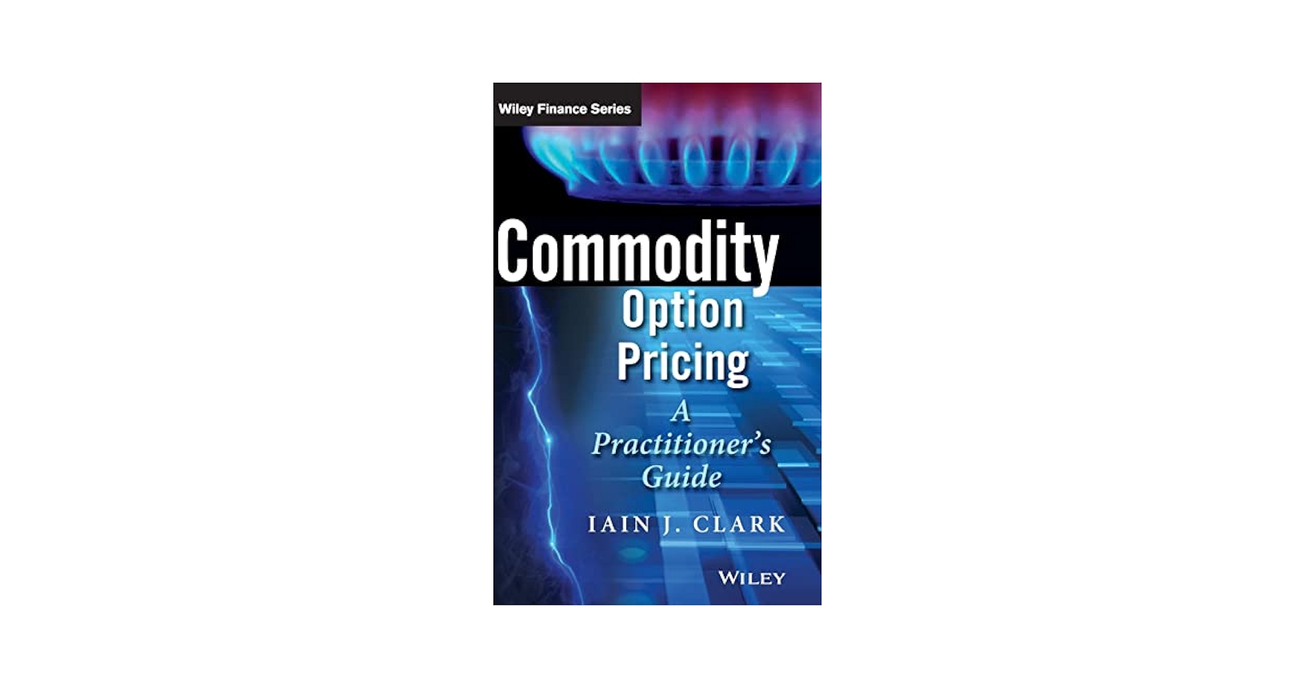 語学+参考書 Foreign Exchange Option Pricing: A Practitioner&#39;s Guide (The Wiley Finance Series) Foreign Exchange Option Pricing: A Practitioner's Guide | Wiley