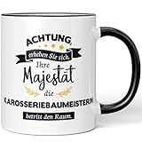 JUNIWORDS Tasse, Achtung, erheben Sie sich! Ihre Majestät die Karosseriebaumeisterin, die betritt den Raum, Schwarz (5973013)