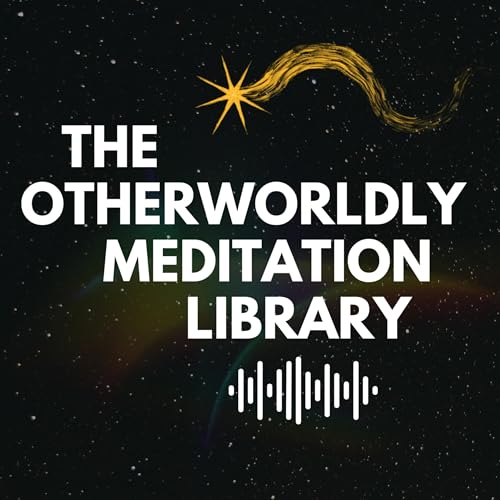 The Otherworldly Meditation Library cover art