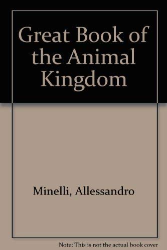 Great Book of the Animal Kingdom 0517088010 Book Cover