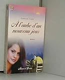 A l'aube d'un nouveau jour