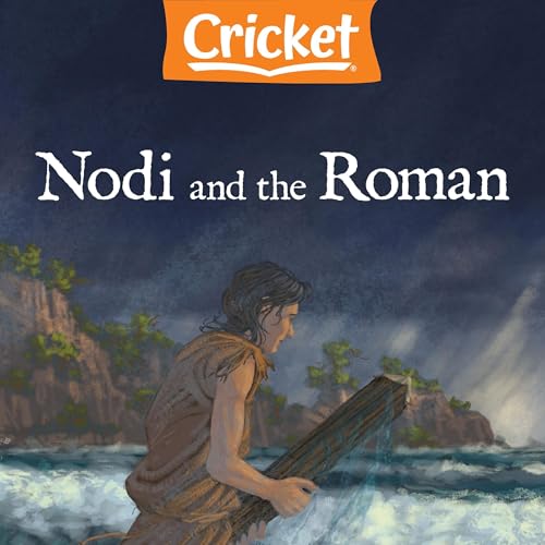 Nodi and the Roman by Nell Wright episode artwork