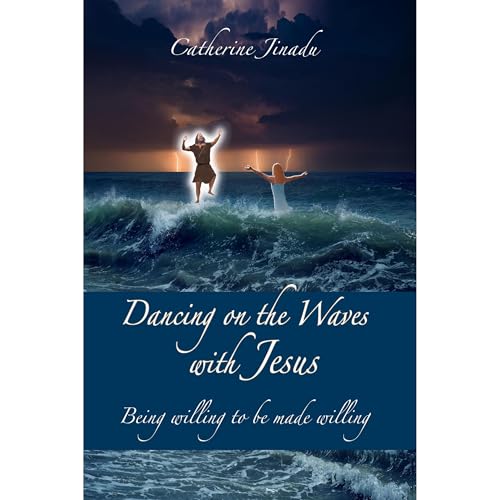 Dancing on the Waves with Jesus by Catherine Jinadu episode artwork
