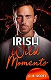 scott cr1 team  Irish Wild Moments (Ireland Love 1) (German Edition)