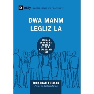 Church Membership / Dwa Manm Legiz la