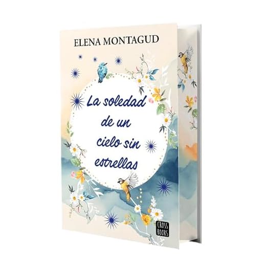 La soledad de un cielo sin estrellas: Edición con cantos tintados (Ficción)