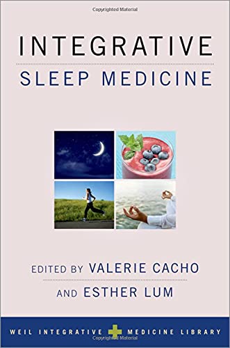 Integrative Sleep Medicine (Weil Integrative Medicine Library)