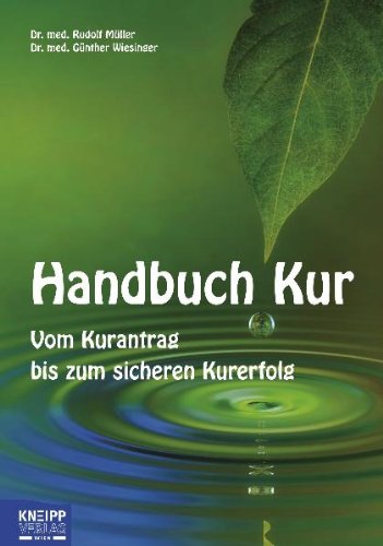 Preisvergleich Produktbild Handbuch Kur: Vom Kurantrag bis zum sicheren Kurerfolg