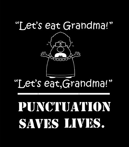 Decor Vinyl Store Let's Eat Grandma Punctuation Saves Lives - Funny - Classroom Wall Decal - 13.5" Wide X 18" High -Black Or White #TOP4