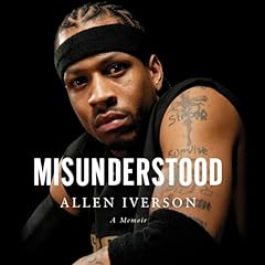 Misunderstood Audiolibro Por Allen Iverson, Ray Beauchamp arte de portada