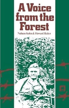 Hardcover Voice from the Forest: Memoirs of a Jewish Partisan Book