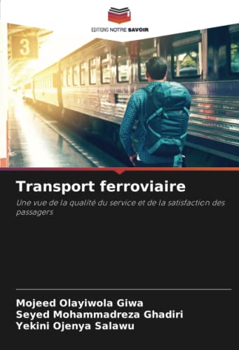 livre Transport ferroviaire: Une vue de la qualité du service et de la satisfaction des passagers
