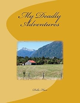 Paperback My Deadly Adventures Book