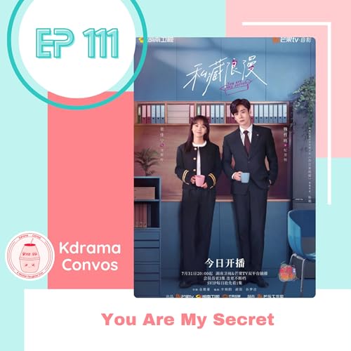 Ep. 111: You Are My Secret cover art