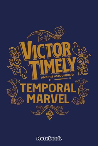 Victor Timely Notebook: Blank Lined Notebook, Journal, Diary, Note Pad, Writing Notes, 120 Pages, For Students, Work or Personal Use