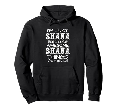Photo de Je suis Juste Shana Qui Fait des Choses géniales avec Shana Sweat à Capuche