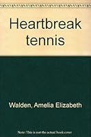 Heartbreak Tennis 0664326072 Book Cover