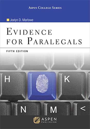 Evidence for Paralegals (Aspen Paralegal Series)