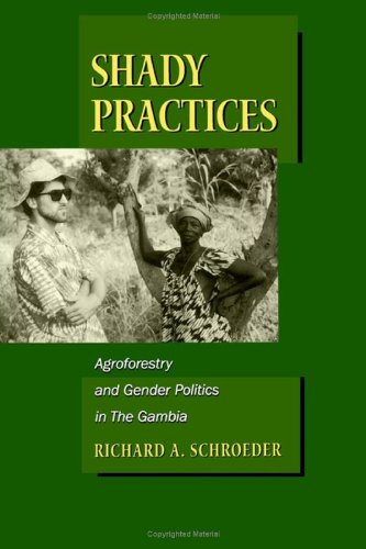 Shady Practices: Agroforestry and Gender Politi... 0520216873 Book Cover