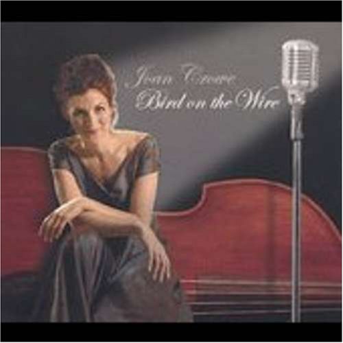 Bird on the Wire [Audio CD] Crowe, Joan